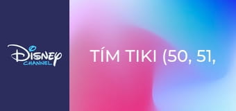 Tím Tiki (50, 51, 52)