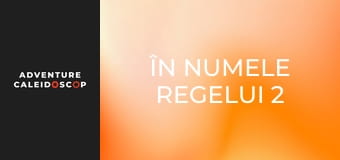 În numele regelui 2