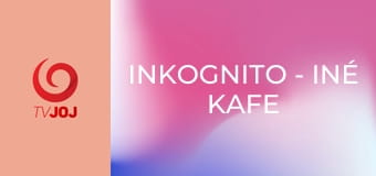 Inkognito - Iné Kafe