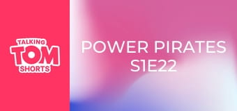 Power Pirates S1E22