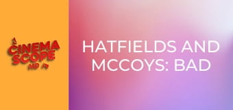 Hatfields and McCoys: Bad Blood