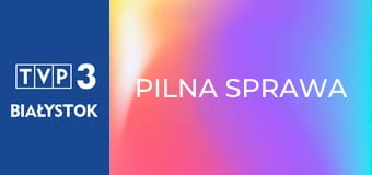 Pilna sprawa