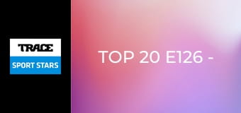 Top 20 E126 - From the Hood