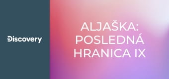 Aljaška: Posledná hranica IX (8)