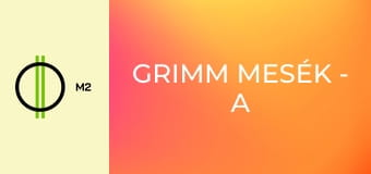 Grimm mesék - A halász meg a felesége