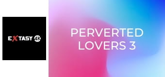 Perverted Lovers 3