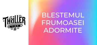Blestemul frumoasei adormite