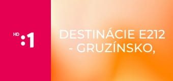 Destinácie E212 - Gruzínsko, Alexander Dumas