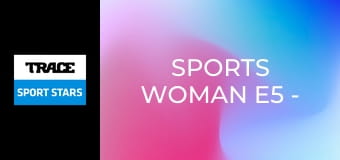 Sports Woman E5 - Pioneers