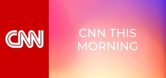 CNN This Morning