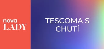 Tescoma s chutí