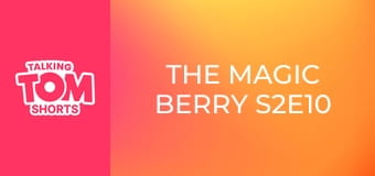 The Magic Berry S2E10