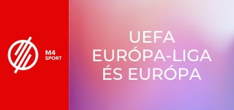 UEFA Európa-liga és Európa Konferencia Liga magazin