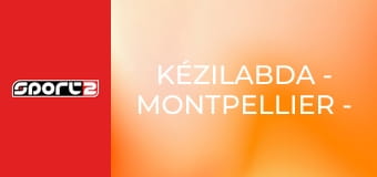 Kézilabda - Montpellier - Elverum
