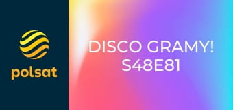 Disco gramy! S48E81