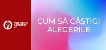 Cum să câștigi alegerile din SUA