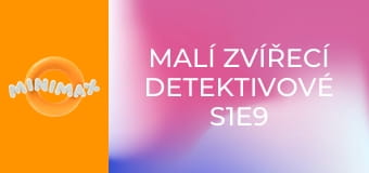 Malí zvířecí detektivové S1E9 - Nerozluční