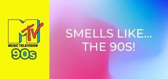 Smells Like... the 90s!