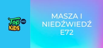 Masza i niedźwiedź E72 - Kulki i kostki