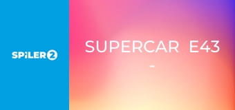 SuperCar  E43 - Episode 44