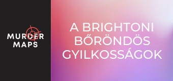 A brightoni bőröndös gyilkosságok