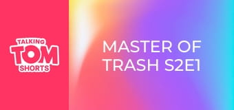 Master of Trash S2E1 Master of Trash S2E1