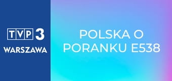 Polska o poranku E538