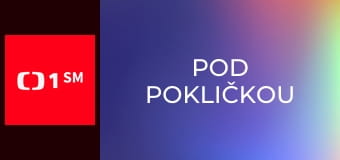 Pod pokličkou