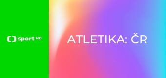 Atletika: ČR