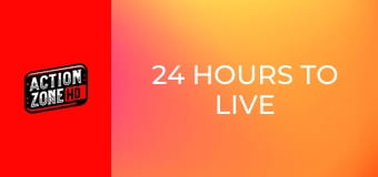24 Hours to Live