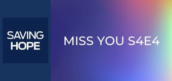 Tęsknię za tobą S4E4