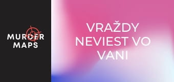 Vraždy neviest vo vani Vraždy neviest vo vani