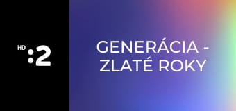 Generácia - zlaté roky života E6