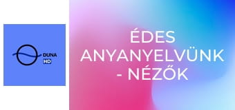 Édes anyanyelvünk - Nézők kérdezik