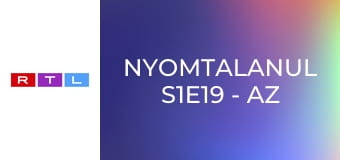 Nyomtalanul S1E19 - Az élet iskolája