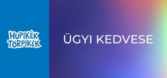 Ügyi kedvese Ügyi kedvese