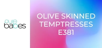 Olive Skinned Temptresses E381