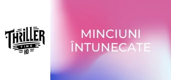 Minciuni întunecate