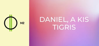 Daniel, a kis tigris - Baráti segítség