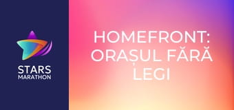 Homefront: Orașul fără legi