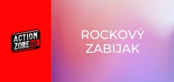 Rockový zabijak