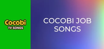 Cocobi Job Songs