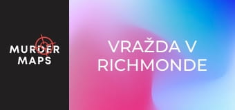 Vražda v Richmonde
