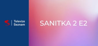 Sanitka 2 E2