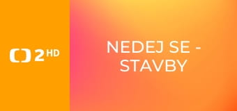 Nedej se - Stavby ve stínu Dukovan