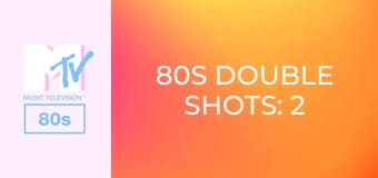 80s Double Shots: 2 From 1!