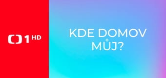 Kde domov můj?