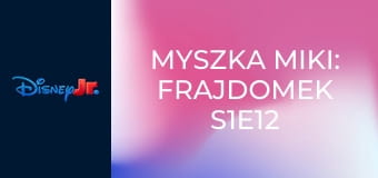 Myszka Miki: Frajdomek S1E12 - Pluto gigant / Olbrzymi problem