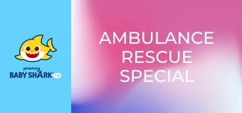 Ambulance Rescue Special