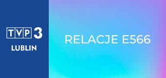 Relacje E566